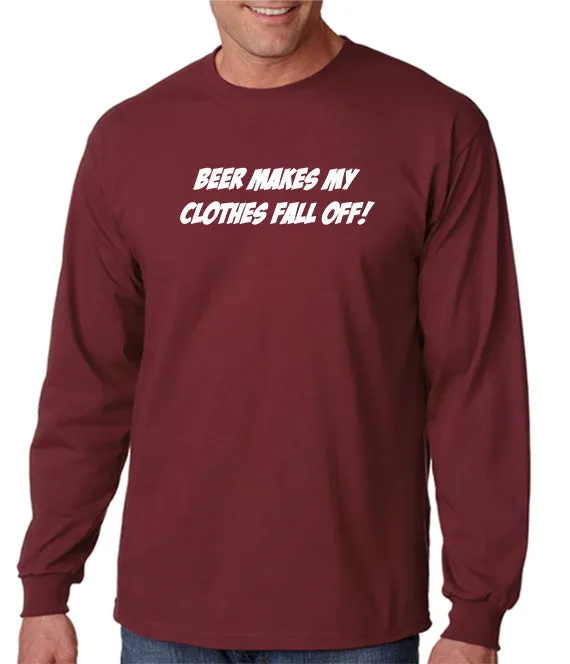 Beer Makes My Clothes Fall Off T-Shirt