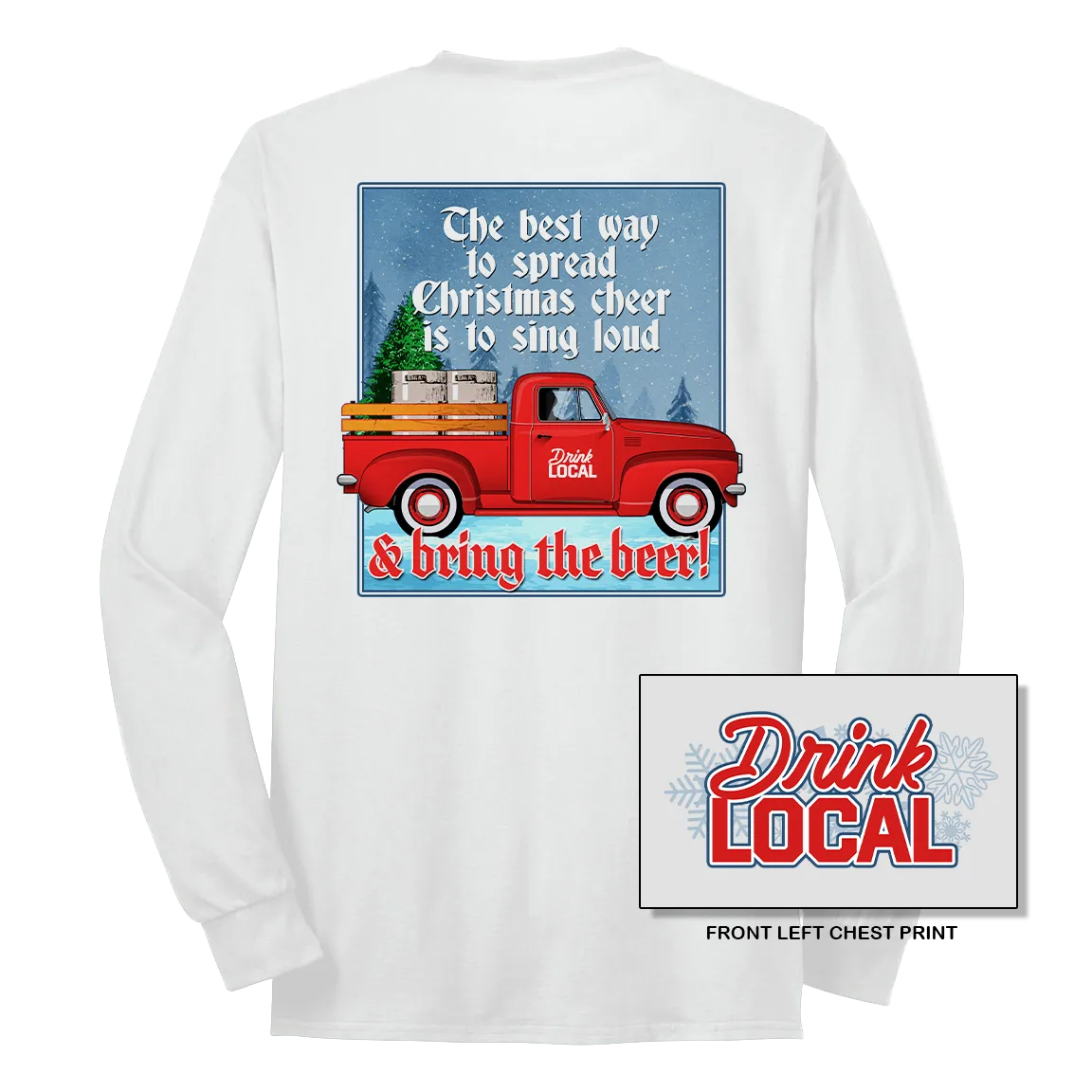 Drink Local Bring the Beer Shirt Truck (Front & Back)