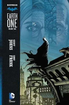 Geoff Johns: Batman: Earth One Vol. 2 [2015] hardback