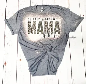 Glitter   Dirt Mama to Both Shirt / Womans Tees / Summer Attire / Bleached Shirts for Women / Shirt for Mom / Mothers Day Gift / Homeschool