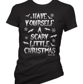 Have Yourself a Scary Little Christmas Women's T-Shirt