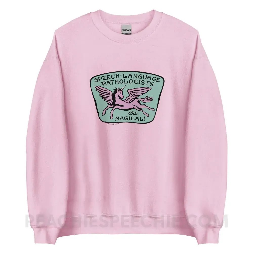 Speech-Language Pathologists Are Magical Classic Sweatshirt