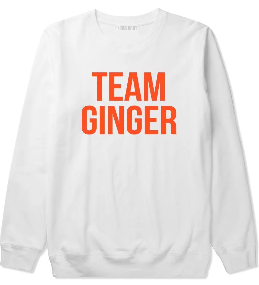 Team Ginger Funny St Patricks Day Irish Mens Crewneck Sweatshirt